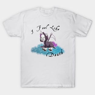 Grim Reaper Unicorn "I Feel like death" T-Shirt